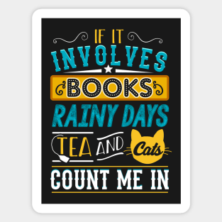 Books, Rainy Days, Cats and Tea! Sticker